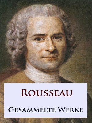 cover image of Rousseau--Gesammelte Werke